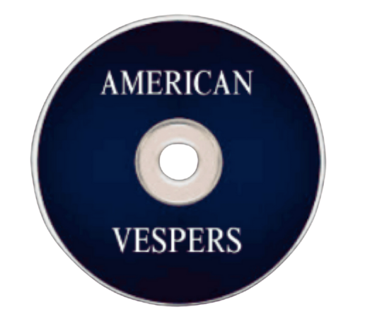 American Vespers Volume 1 Physical CD